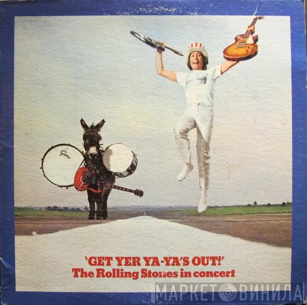  The Rolling Stones  - Get Yer Ya-Ya's Out! - The Rolling Stones In Concert