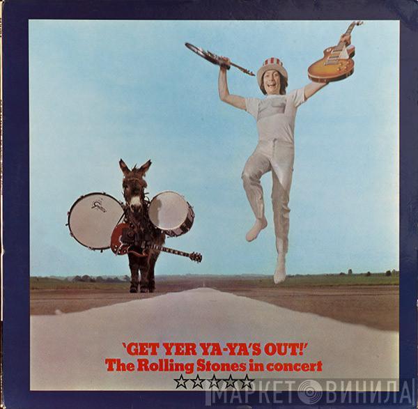  The Rolling Stones  - Get Yer Ya-Ya's Out! - The Rolling Stones In Concert