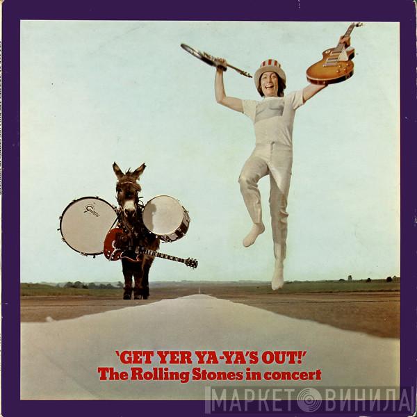  The Rolling Stones  - Get Yer Ya-Ya's Out! - The Rolling Stones In Concert