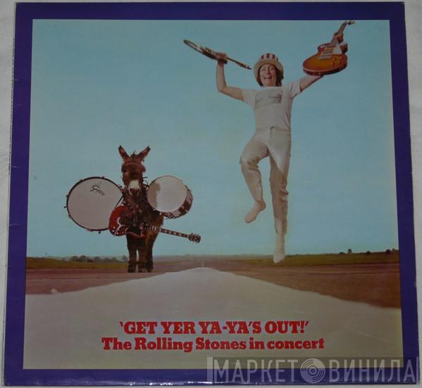  The Rolling Stones  - Get Yer Ya-Ya's Out! - The Rolling Stones In Concert