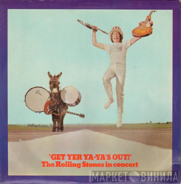  The Rolling Stones  - Get Yer Ya-Ya's Out! - The Rolling Stones In Concert