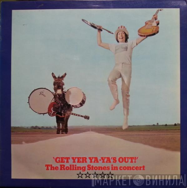  The Rolling Stones  - Get Yer Ya-Ya's Out! - The Rolling Stones In Concert