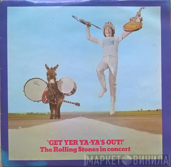  The Rolling Stones  - Get Yer Ya-Ya's Out! - The Rolling Stones In Concert