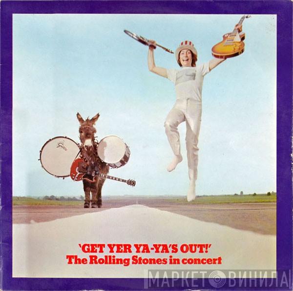  The Rolling Stones  - Get Yer Ya-Ya's Out! - The Rolling Stones In Concert