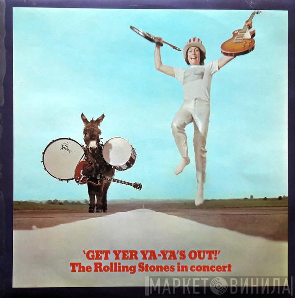  The Rolling Stones  - Get Yer Ya-Ya's Out! - The Rolling Stones In Concert