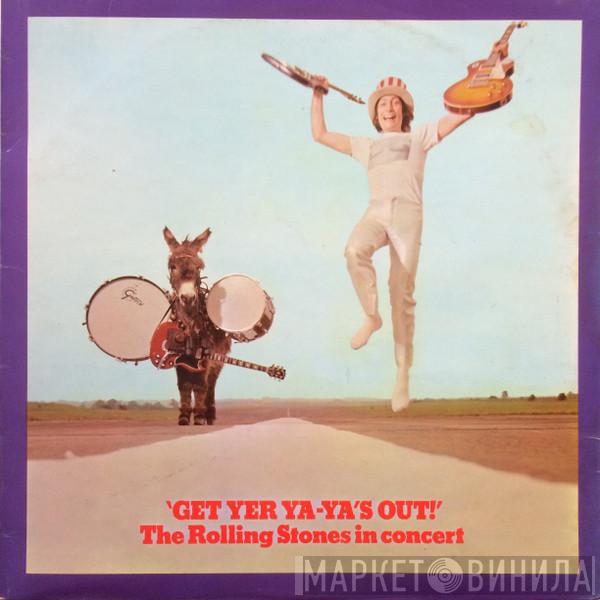  The Rolling Stones  - Get Yer Ya-Ya's Out! - The Rolling Stones In Concert