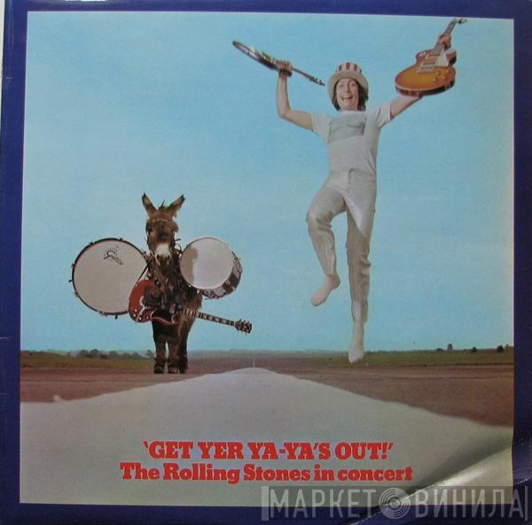  The Rolling Stones  - Get Yer Ya-Ya's Out! - The Rolling Stones In Concert