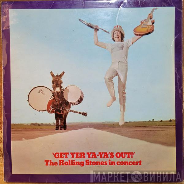  The Rolling Stones  - Get Yer Ya-Ya's Out! - The Rolling Stones In Concert