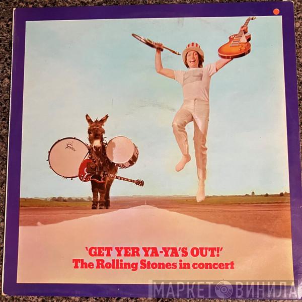  The Rolling Stones  - Get Yer Ya-Ya's Out! - The Rolling Stones In Concert