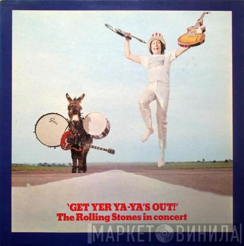  The Rolling Stones  - Get Yer Ya-Ya's Out! - The Rolling Stones In Concert