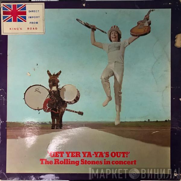  The Rolling Stones  - Get Yer Ya-Ya's Out! - The Rolling Stones In Concert