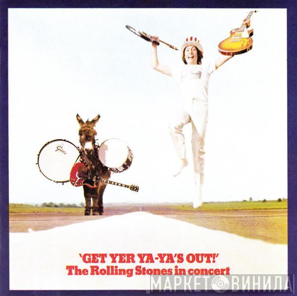  The Rolling Stones  - Get Yer Ya-Ya's Out! - The Rolling Stones In Concert