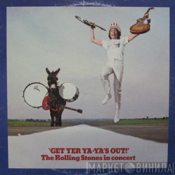  The Rolling Stones  - Get Yer Ya-Ya's Out! - The Rolling Stones In Concert