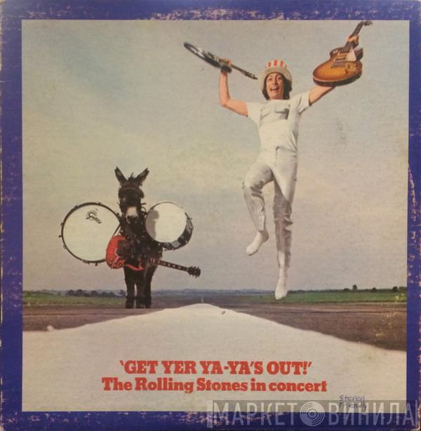  The Rolling Stones  - Get Yer Ya-Ya's Out! - The Rolling Stones In Concert