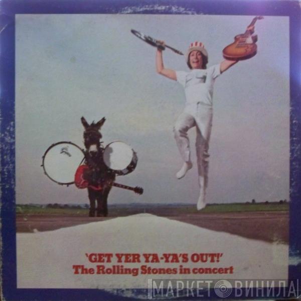  The Rolling Stones  - Get Yer Ya-Ya's Out! - The Rolling Stones In Concert