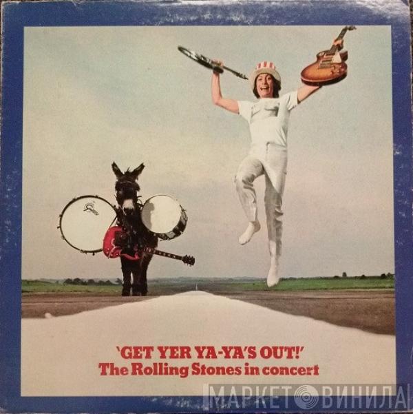  The Rolling Stones  - Get Yer Ya-Ya's Out! The Rolling Stones In Concert