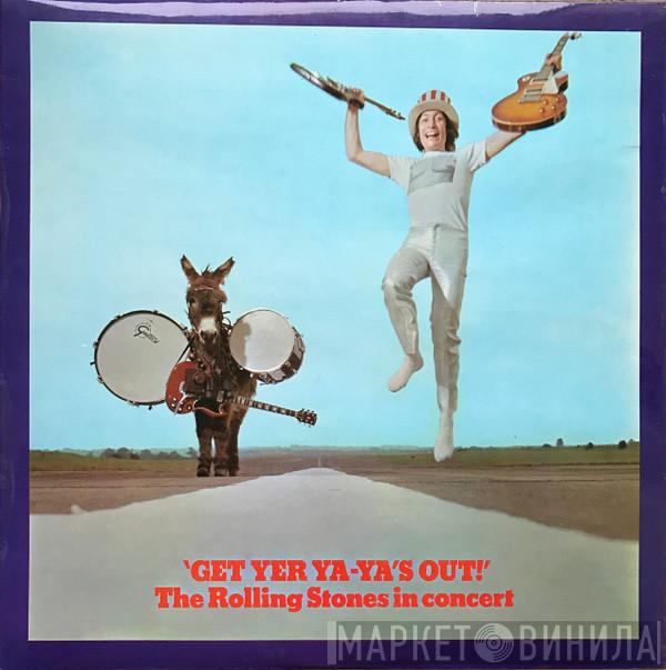  The Rolling Stones  - Get Yer Ya-Ya's Out! - The Rolling Stones In Concert