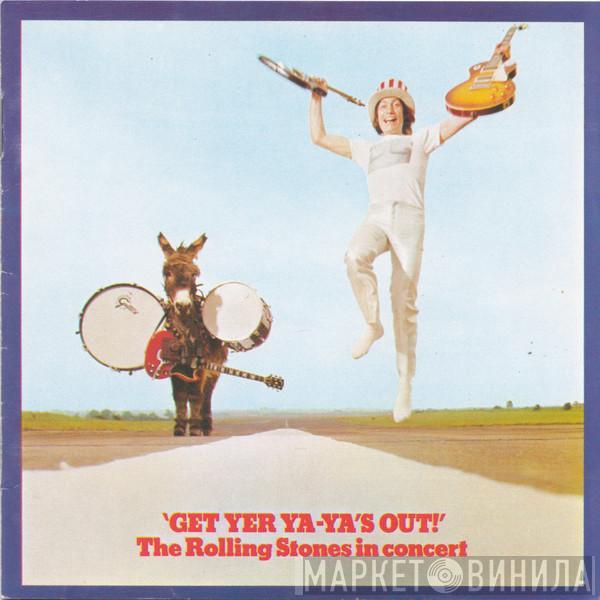  The Rolling Stones  - Get Yer Ya-Ya's Out! - The Rolling Stones In Concert