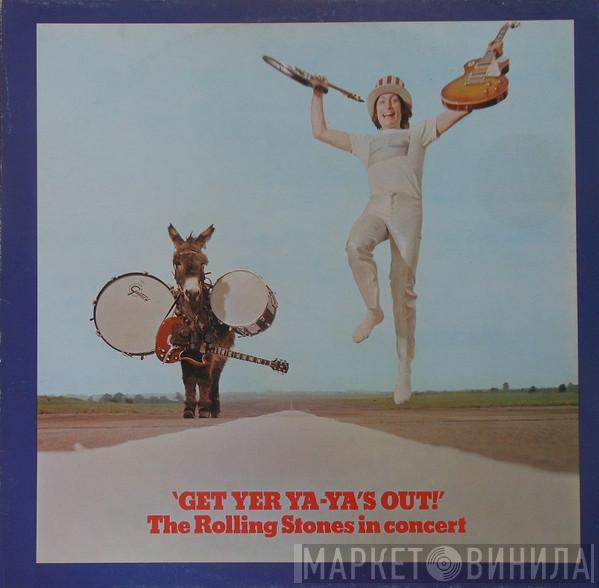  The Rolling Stones  - Get Yer Ya-Ya's Out! - The Rolling Stones In Concert