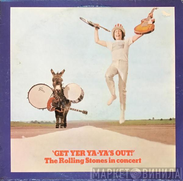  The Rolling Stones  - Get Yer Ya-Ya's Out! - The Rolling Stones In Concert