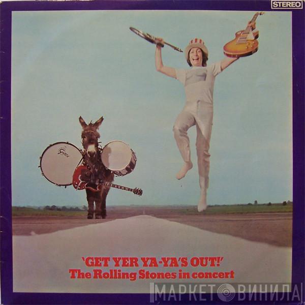  The Rolling Stones  - Get Yer Ya-Ya's Out! - The Rolling Stones In Concert