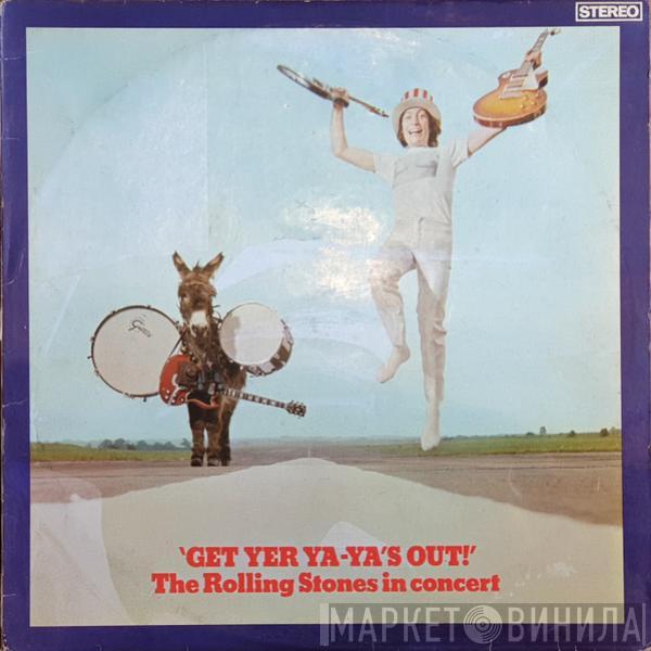  The Rolling Stones  - Get Yer Ya-Ya's Out! - The Rolling Stones In Concert