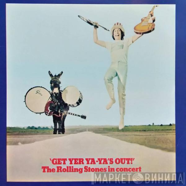  The Rolling Stones  - Get Yer Ya-Ya's Out! - The Rolling Stones In Concert