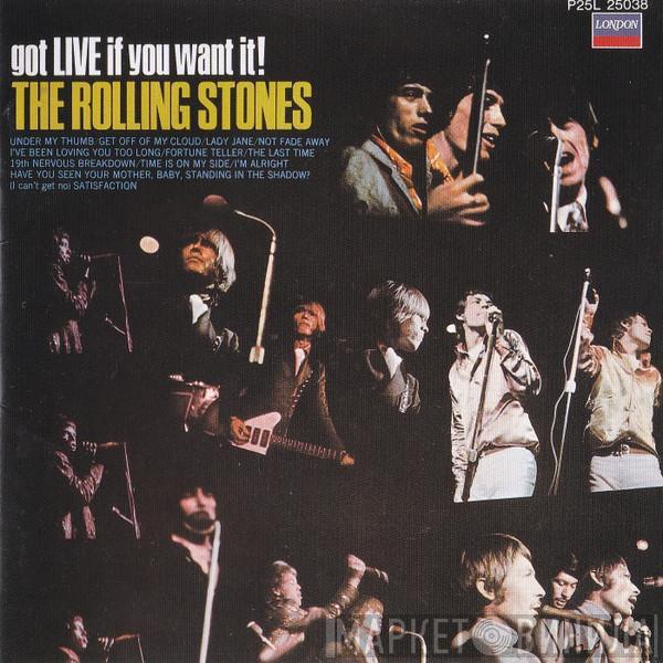  The Rolling Stones  - Got Live If You Want It!