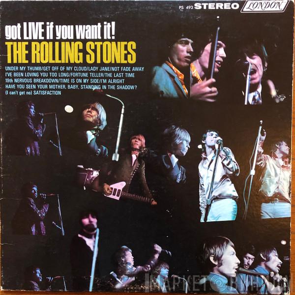  The Rolling Stones  - Got Live If You Want It!