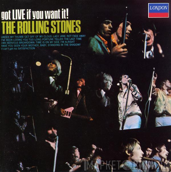  The Rolling Stones  - Got Live If You Want It!