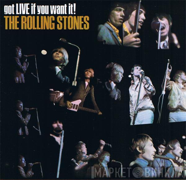  The Rolling Stones  - Got Live If You Want It!