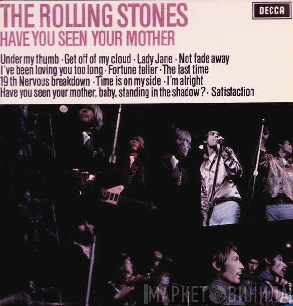  The Rolling Stones  - Have You Seen Your Mother