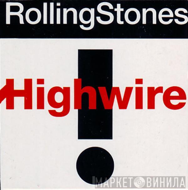  The Rolling Stones  - Highwire