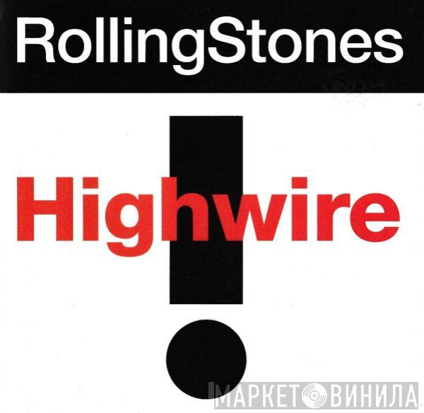 The Rolling Stones  - Highwire