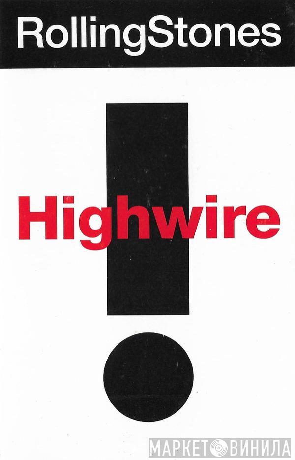 The Rolling Stones - Highwire