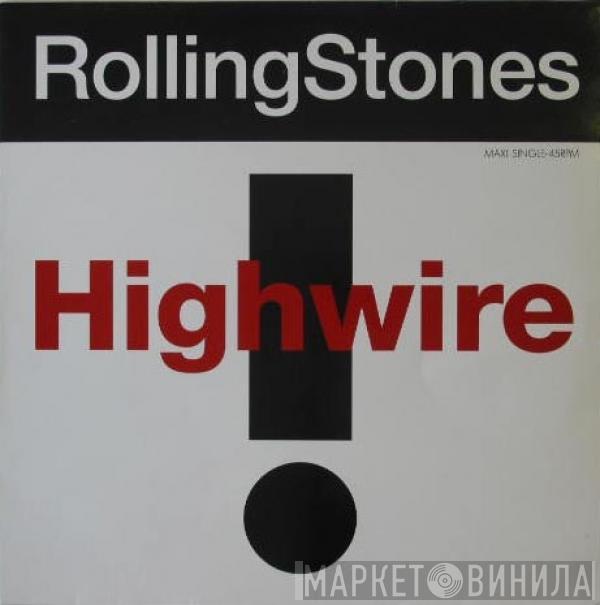  The Rolling Stones  - Highwire