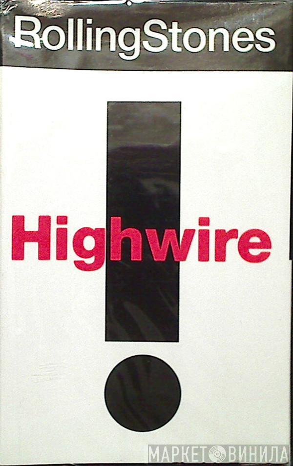  The Rolling Stones  - Highwire