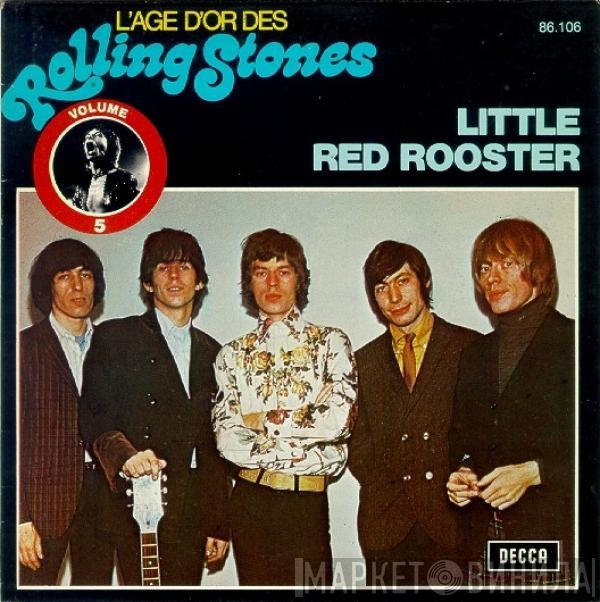  The Rolling Stones  - Little Red Rooster