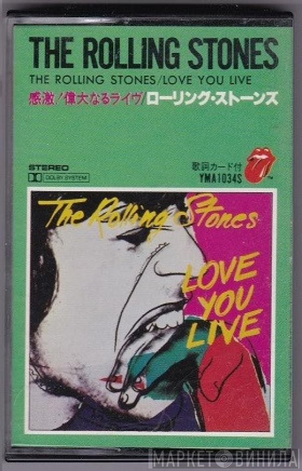  The Rolling Stones  - Love You Live