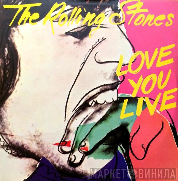  The Rolling Stones  - Love You Live