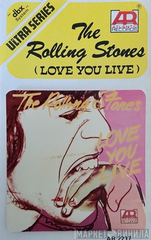  The Rolling Stones  - Love You Live