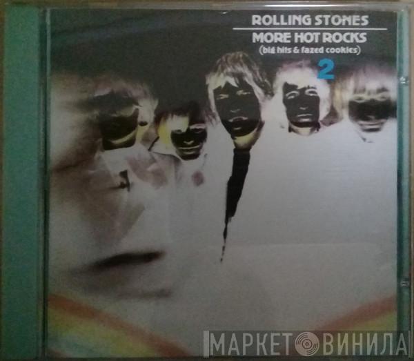  The Rolling Stones  - More Hot Rocks (Big Hits & Fazed Cookies) 2