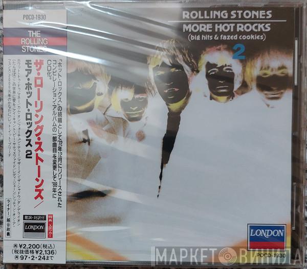 The Rolling Stones  - More Hot Rocks (Big Hits & Fazed Cookies) 2