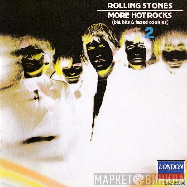 The Rolling Stones  - More Hot Rocks (Big Hits & Fazed Cookies) 2