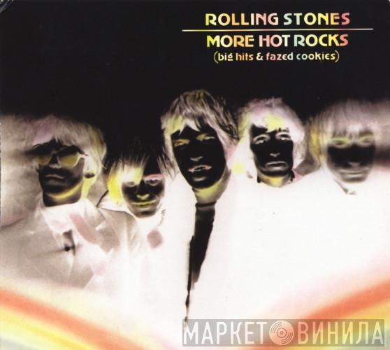  The Rolling Stones  - More Hot Rocks (Big Hits & Fazed Cookies)
