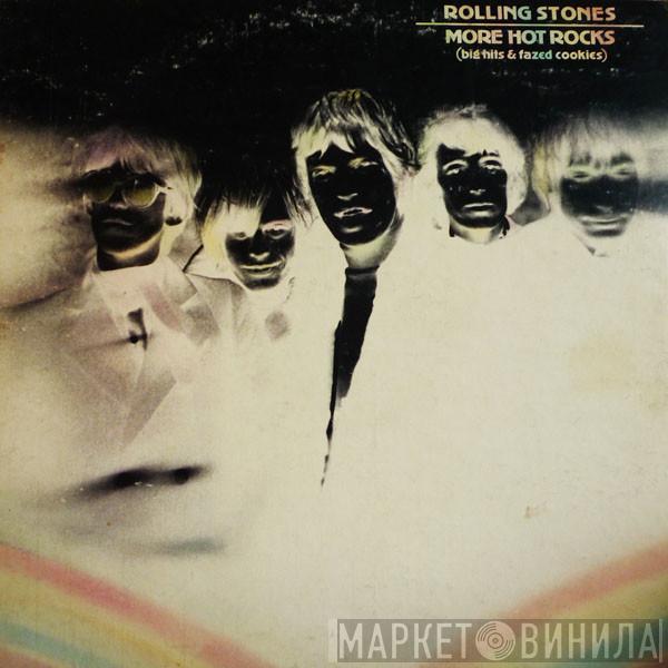  The Rolling Stones  - More Hot Rocks (Big Hits & Fazed Cookies)