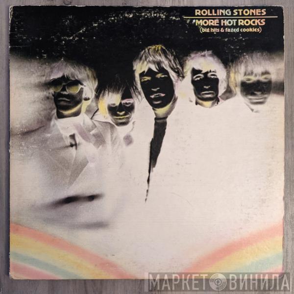  The Rolling Stones  - More Hot Rocks (Big Hits & Fazed Cookies)