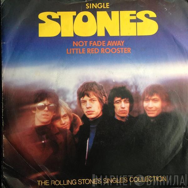 The Rolling Stones - Not Fade Away / Little Red Rooster