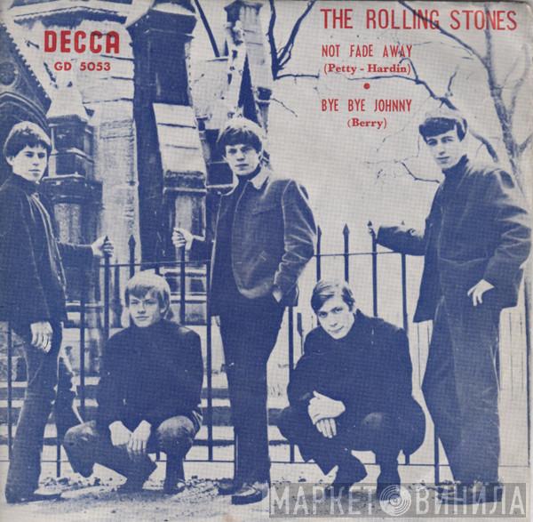  The Rolling Stones  - Not Fade Away