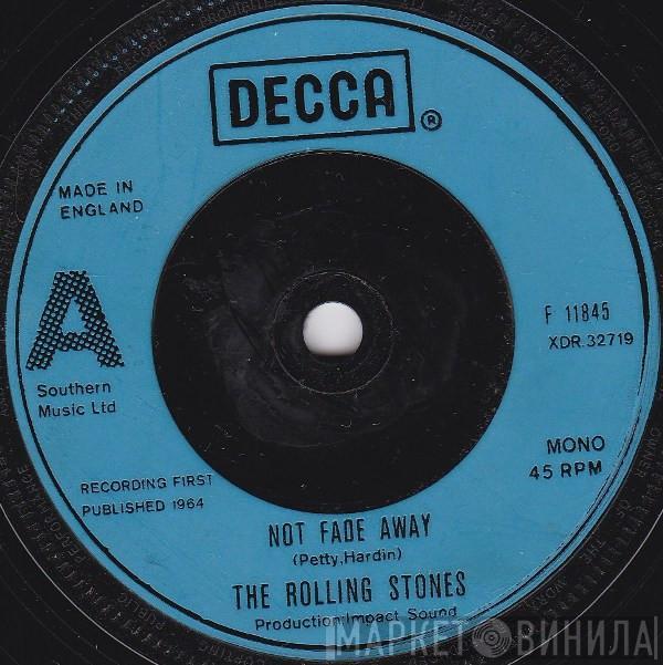  The Rolling Stones  - Not Fade Away